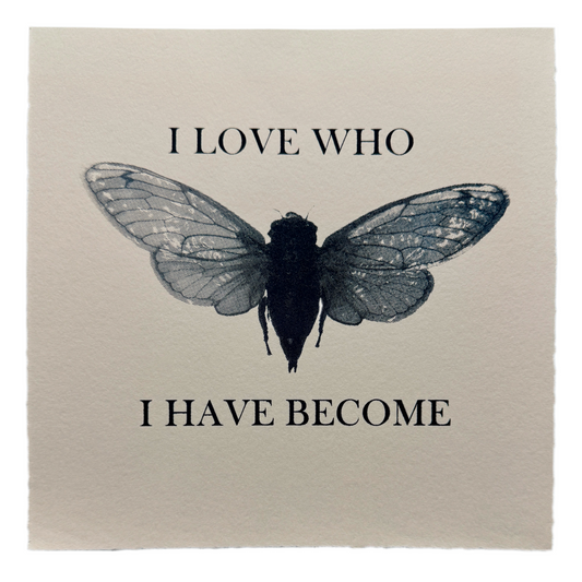 I Love Who I Have Become